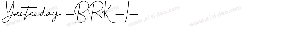Yesterday -BRK-1字体转换